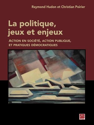 cover image of La politique, jeux et enjeux